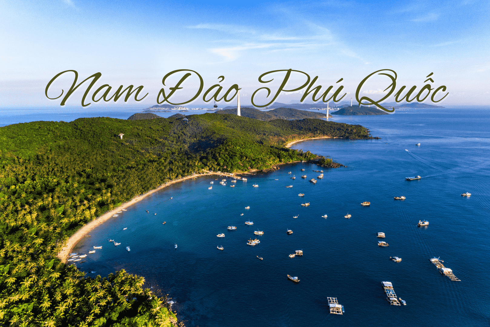 Review Phú Quốc – Thiên đường biển đảo Nam Đảo
